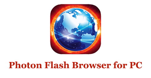 Photon Flash Browser for PC