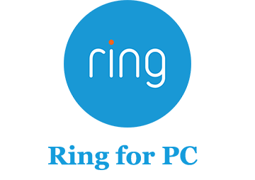How to Download Ring for PC 
