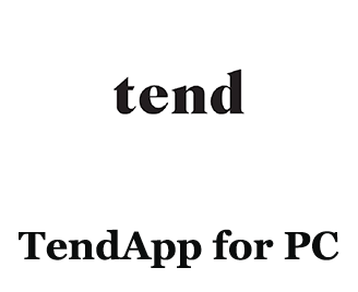 Download Tend App for PC