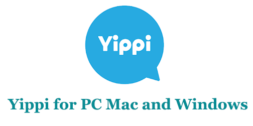 Yippi for PC Mac and Windows