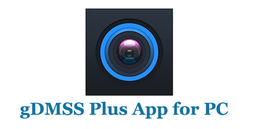 gDMSS Plus App for PC