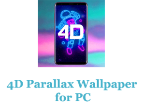 Download and Install 4D Parallax Wallpaper for PC - Trendy Webz