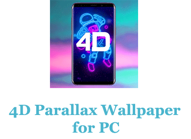 4D Parallax Wallpaper for PC (Windows and Mac)