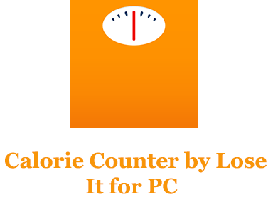 Calorie Counter by Lose It for PC 