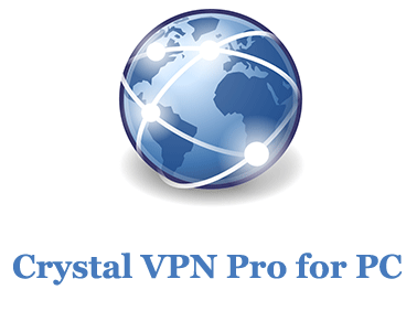 Crystal VPN Pro for PC