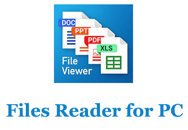 Files Reader for PC (Windows and Mac)