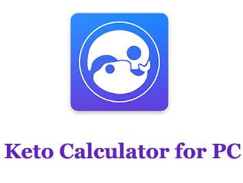 Keto Calculator for PC – Mac and Windows 7/8/10