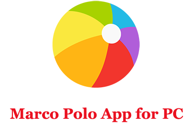 Marco Polo App for PC
