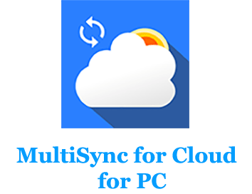 MultiSync for Cloud for PC (Windows and Mac)