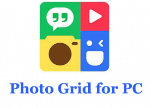 How to Download Photo Grid for PC - Laptop and Desktop - Trendy Webz