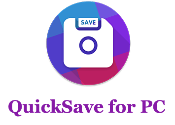 QuickSave for PC (Windows and Mac)