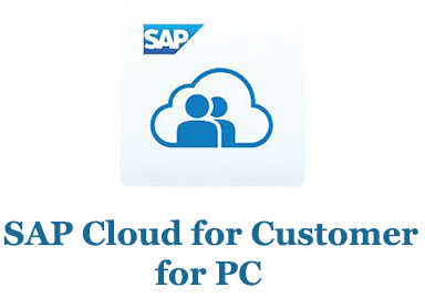 SAP Cloud for Customer for PC (Windows and Mac)