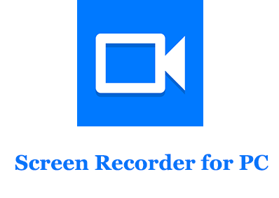 Screen Recorder for PC (Windows and Mac)