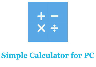 Simple Calculator for PC (Windows and Mac)