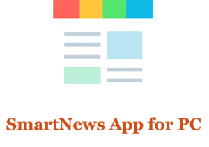 download smart news app free for pc