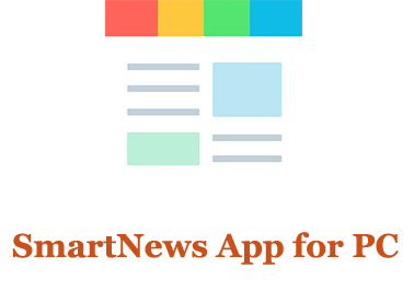 SmartNews App for PC 