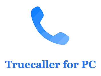 Truecaller for PC (Mac and Windows)