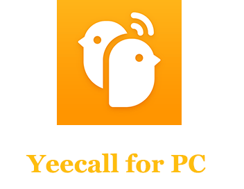YeeCall for PC (Windows and Mac)