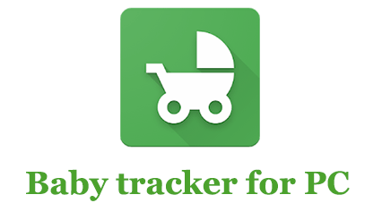 Baby tracker for PC