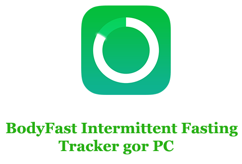 BodyFast Intermittent Fasting Tracker for PC