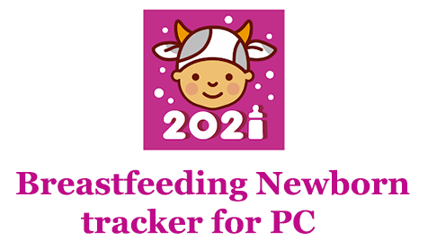 Breastfeeding Newborn tracker for PC
