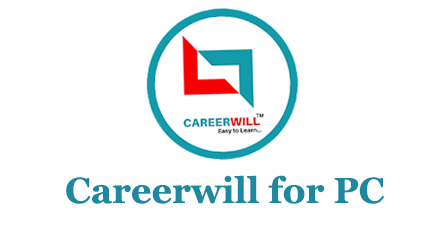 Careerwill for PC – Mac and Windows 7/8/10