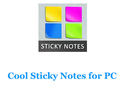 Cool Sticky Notes for PC