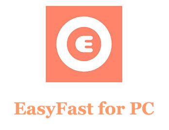 EasyFast for PC 