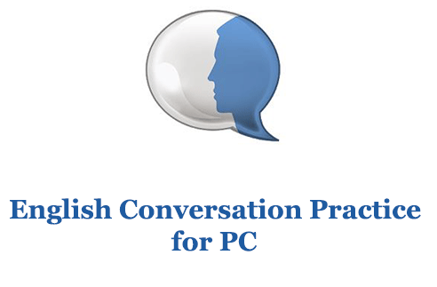 English Conversation Practice for PC 