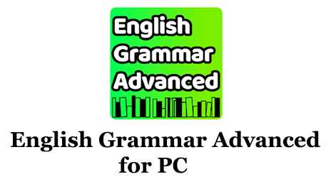 English Grammar Advanced for PC 