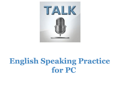 English Speaking Practice for PC 