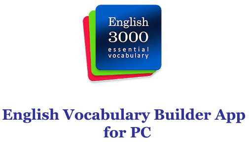 English Vocabulary Builder App for PC