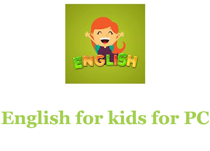 English for kids for PC 