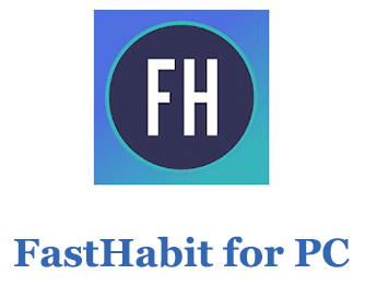 FastHabit for PC