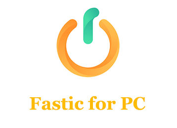 Fastic for PC