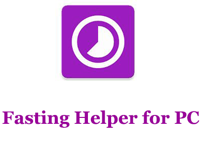 Fasting Helper for PC 
