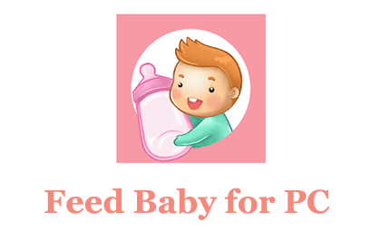 Feed Baby for PC