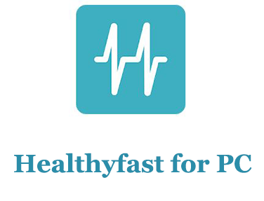 Healthyfast for PC