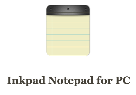 Inkpad Notepad for PC