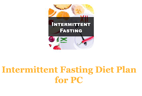 Intermittent Fasting Diet Plan for PC 