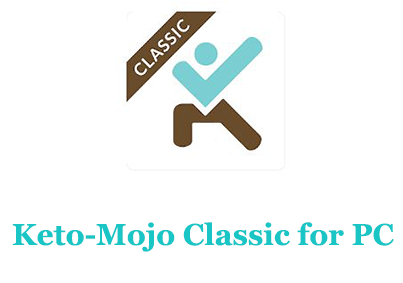 Keto-Mojo Classic for PC – Mac and Windows 7/8/10