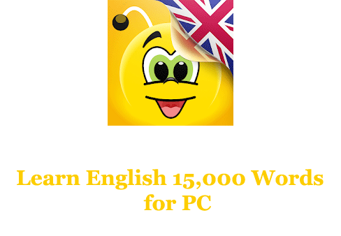 Learn English 15,000 Words for PC