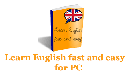 Learn English fast and easy for PC 