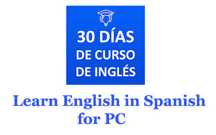 Learn English in Spanish for PC