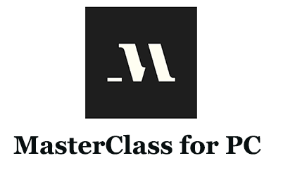 MasterClass for PC – Mac and Windows 7/8/10