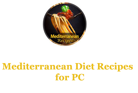 Mediterranean Diet Recipes for PC 