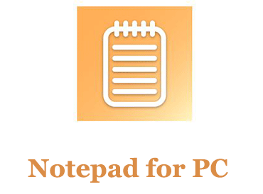 Notepad for PC 