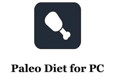 Paleo Diet for PC 