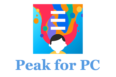 Peak for PC – Mac and Windows 7/8/10