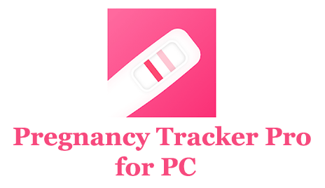 Pregnancy Tracker Pro for PC 